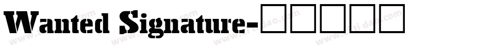 Wanted Signature字体转换